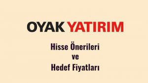 oyak yatırım hisse önerileri